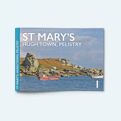 Scilly Island by Island 1 - St Mary's - Friendly Guides